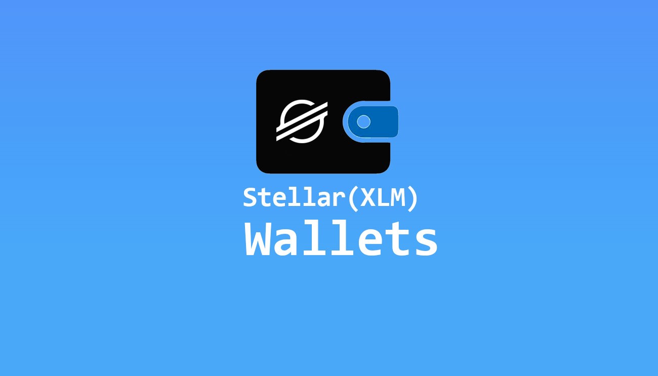 Stellar Wallets Review | Stellar Wallet